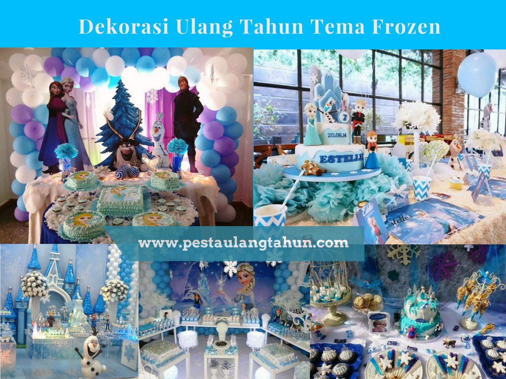 50+ Dekorasi Ulang Tahun Anak Frozen, Paling Top!